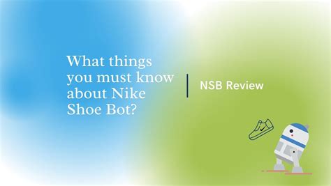 best nike sneaker bot 2020|nsb bot review.